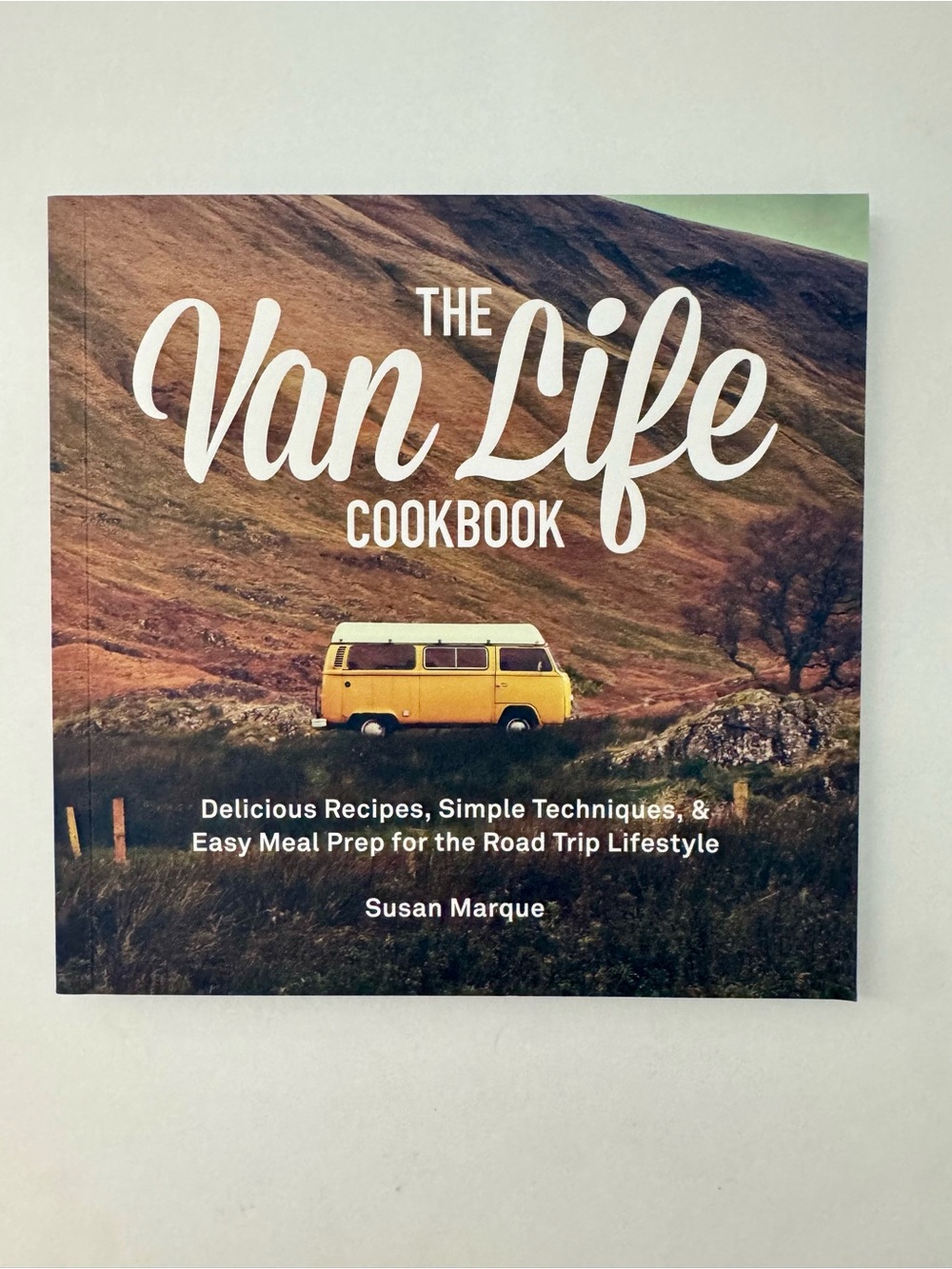 The Van Life Cookbook
